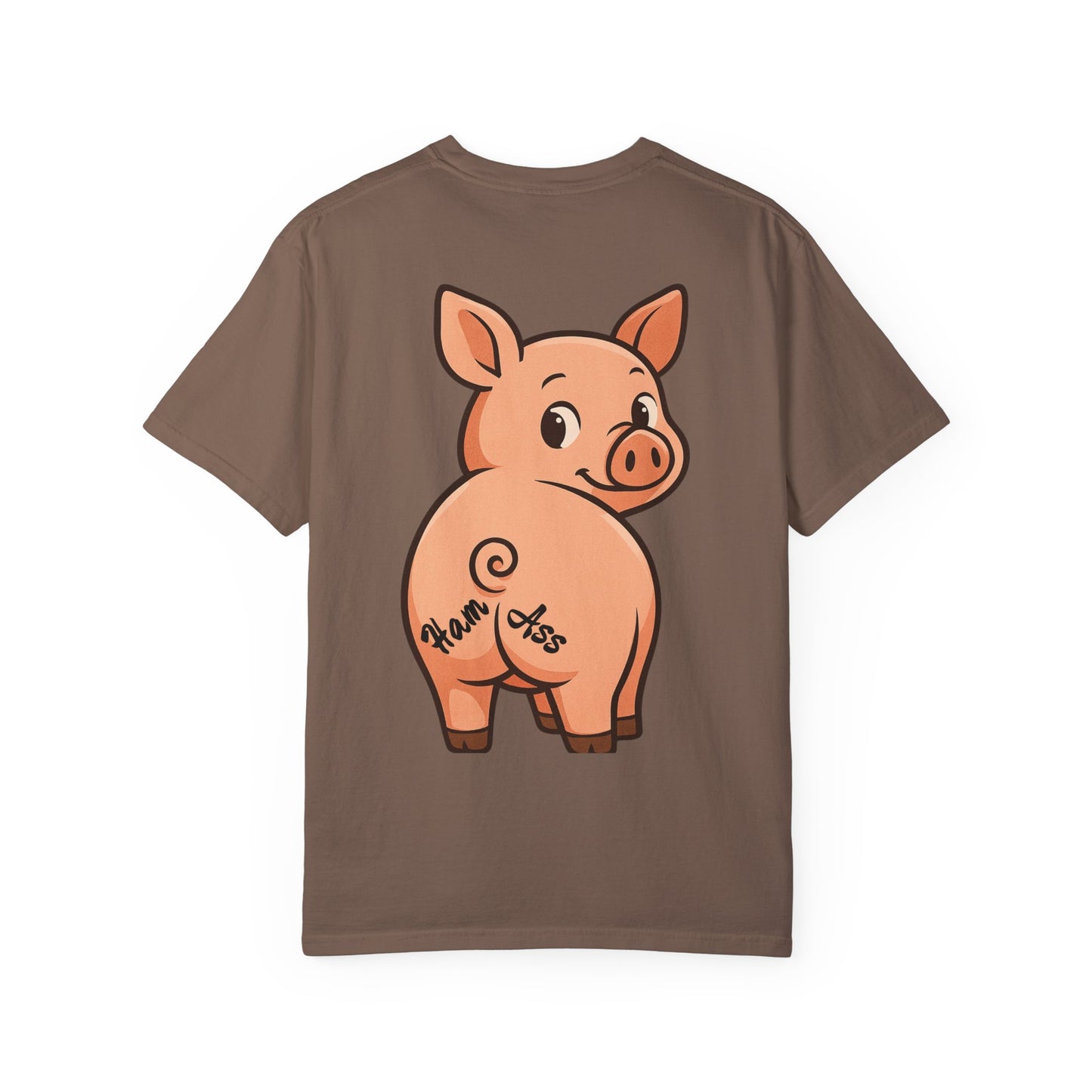 Funny Ham Ass Unisex Garment-Dyed T-Shirt - Cute Pig Design
