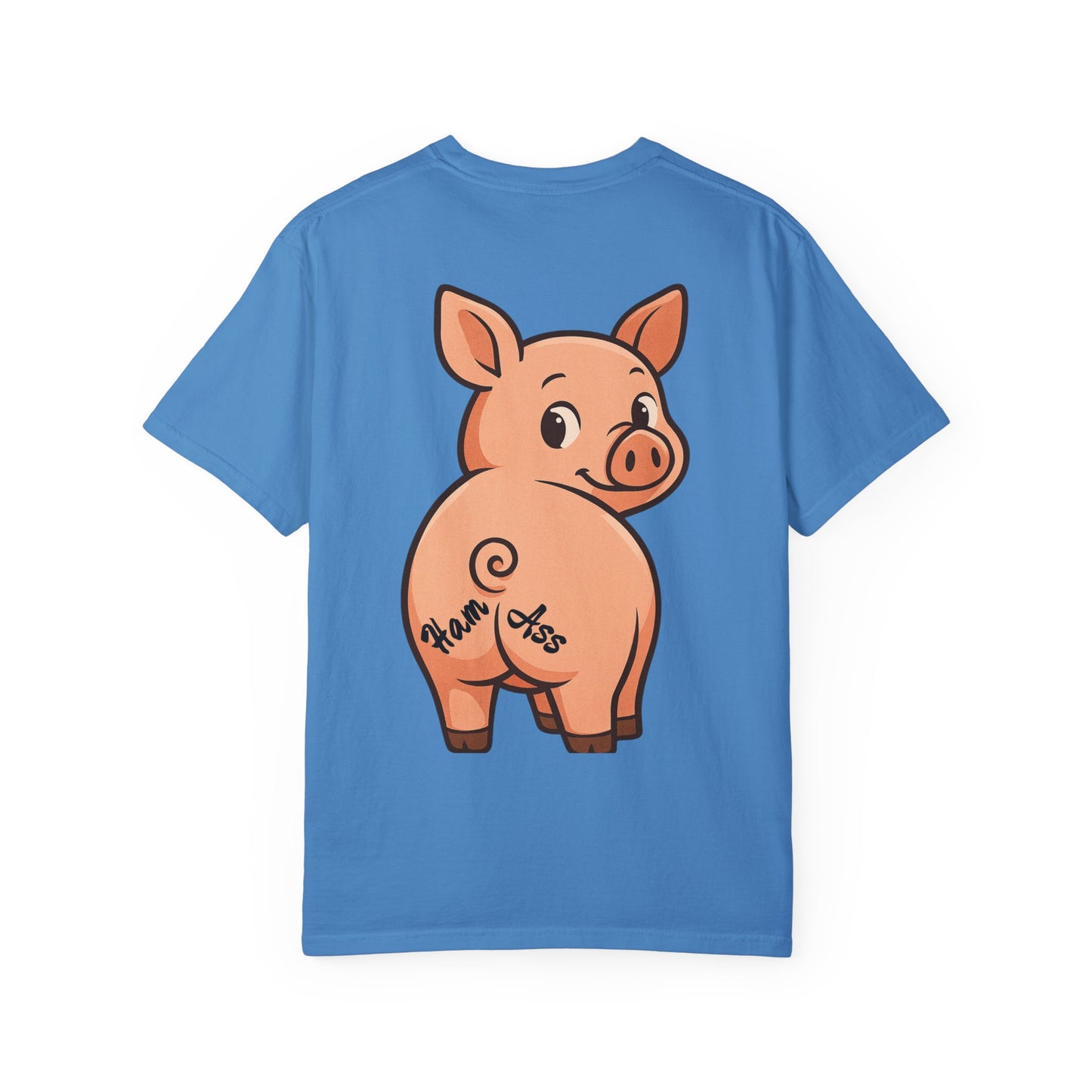 Funny Ham Ass Unisex Garment-Dyed T-Shirt - Cute Pig Design