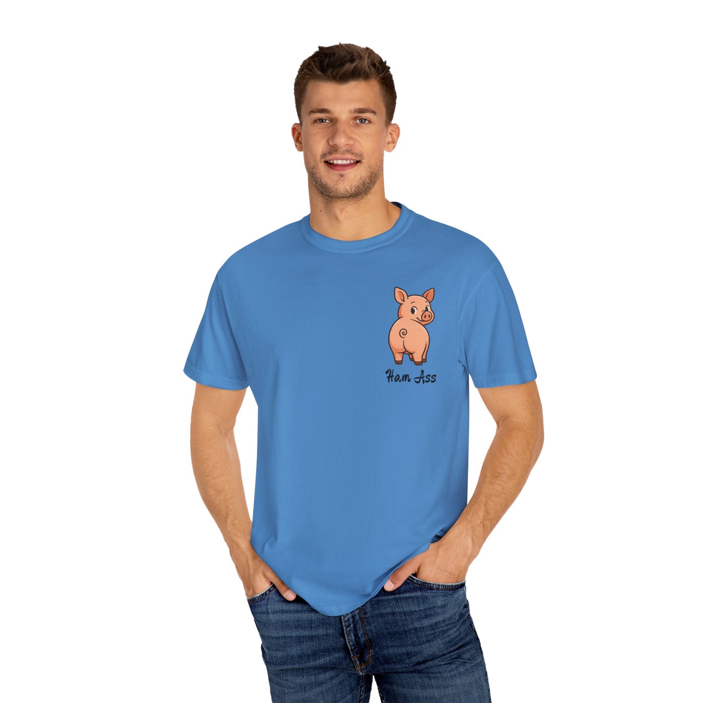 Funny Ham Ass Unisex Garment-Dyed T-Shirt - Cute Pig Design