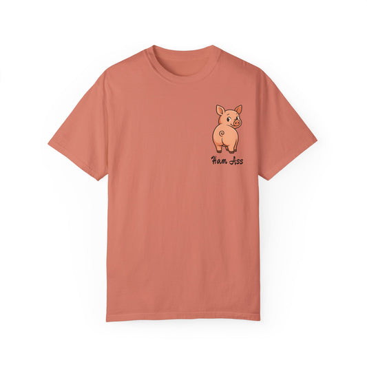 Funny Ham Ass Unisex Garment-Dyed T-Shirt - Cute Pig Design