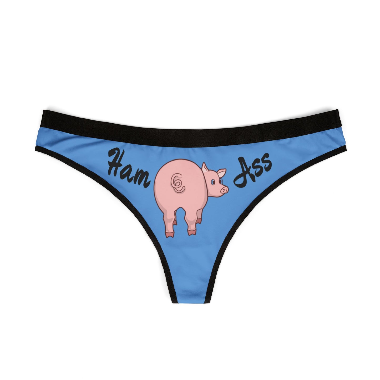 Humorous Women's Thongs – Fun 'Ham Ass' Undergarments