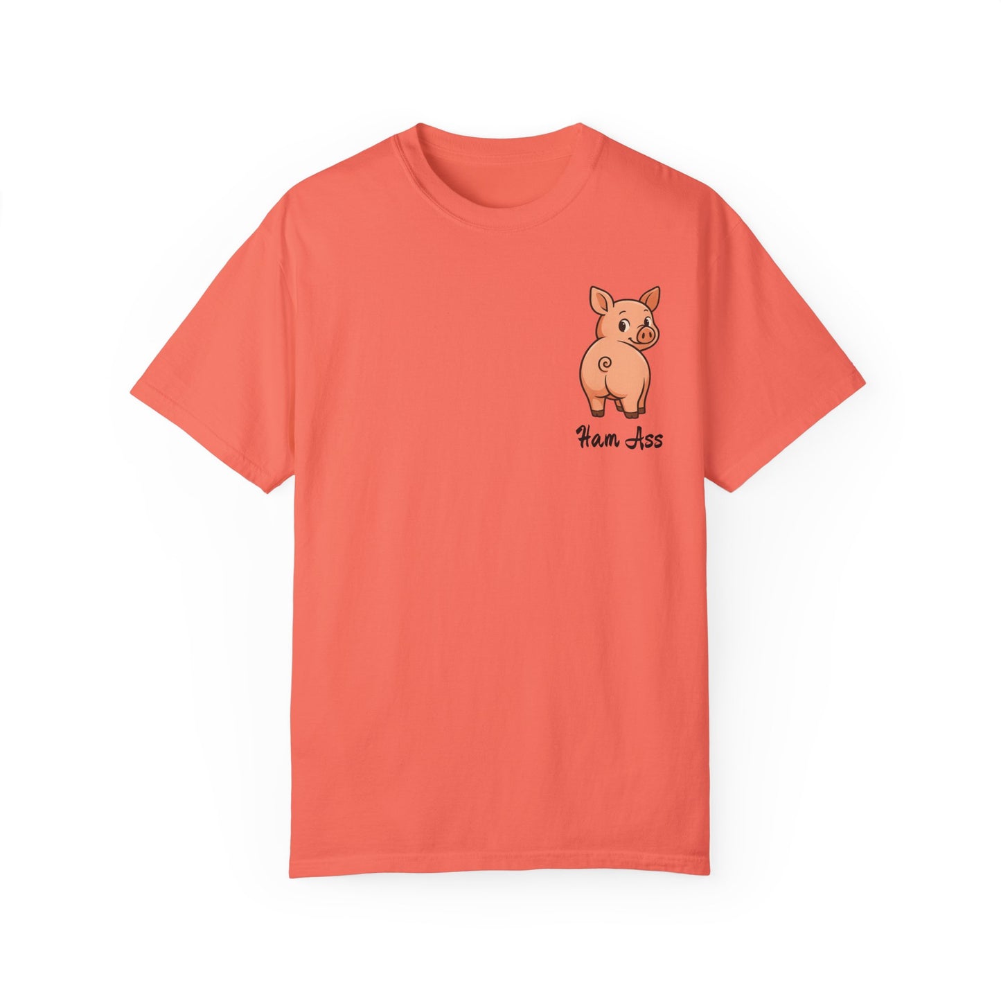 Funny Ham Ass Unisex Garment-Dyed T-Shirt - Cute Pig Design