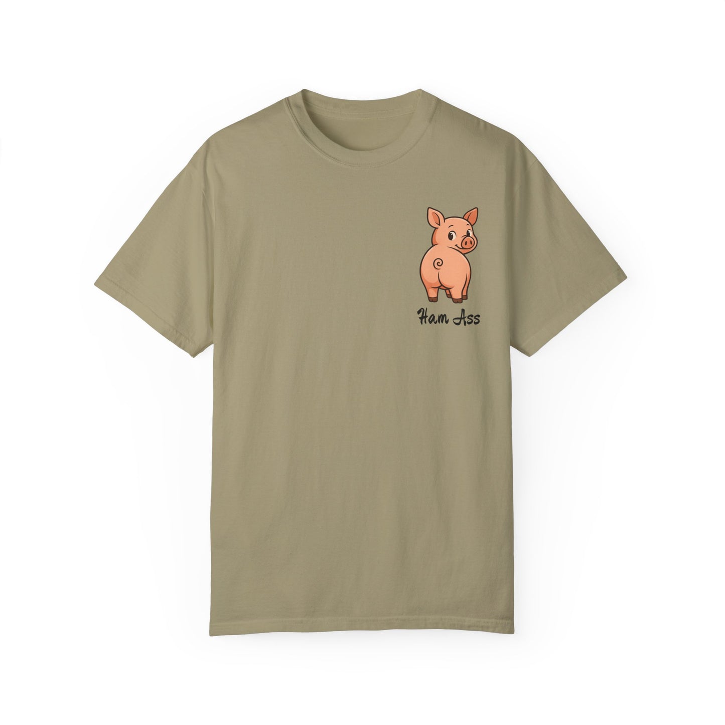 Funny Ham Ass Unisex Garment-Dyed T-Shirt - Cute Pig Design